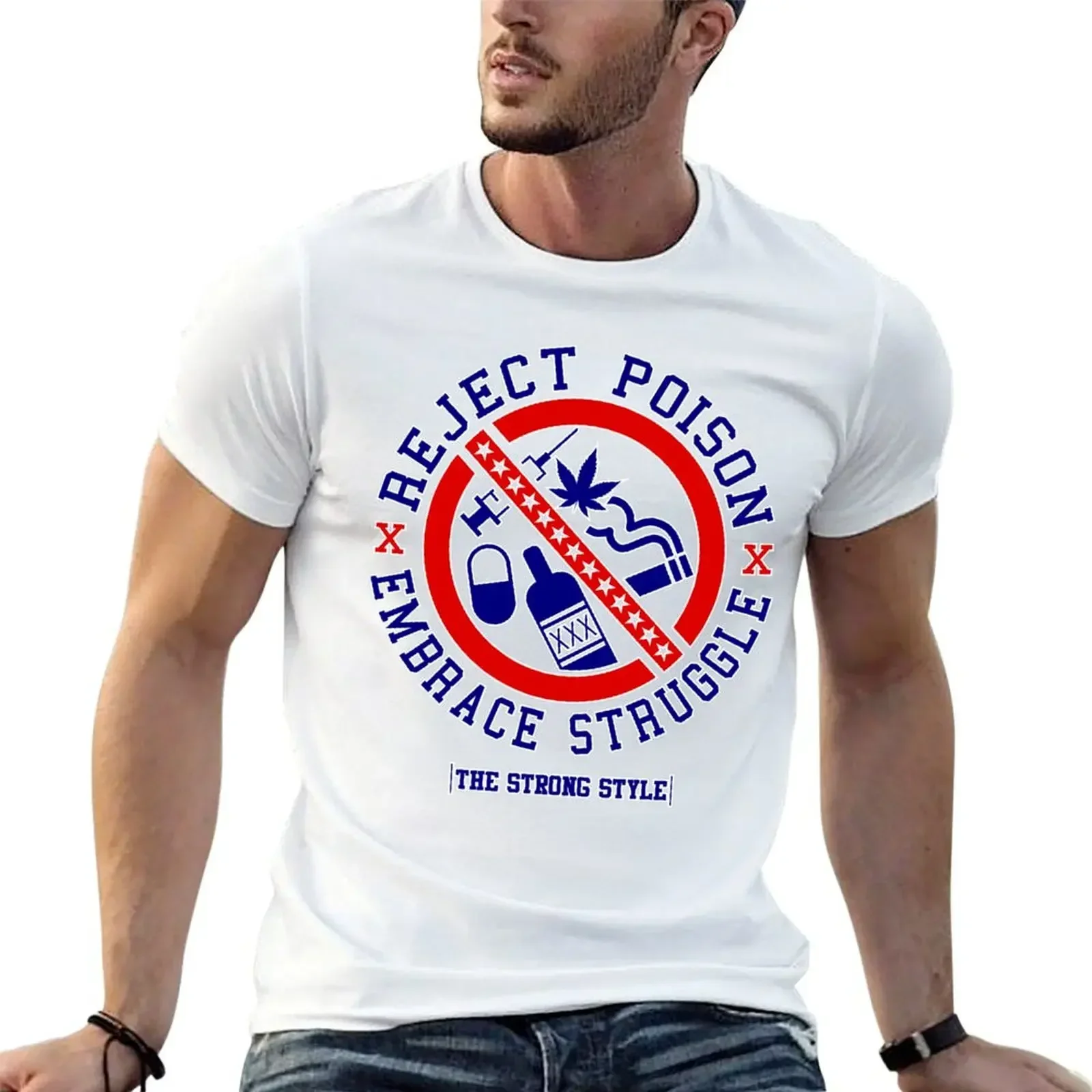 

Reject Poison - Embrace Struggle T-Shirt custom shirt baggy shirts men workout shirt