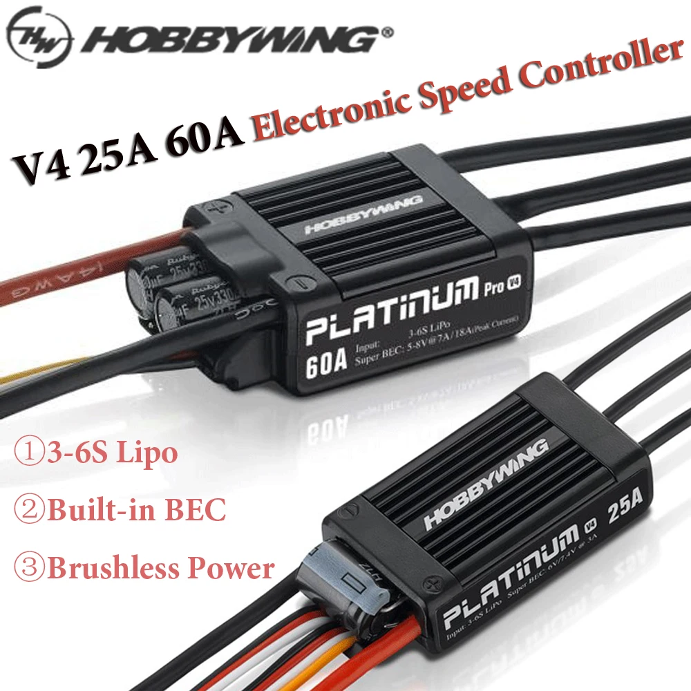 

Hobbywing Platinum V4 25A 60A Brushless ESC Speed Controller 3-6S Lipo Built-in BEC For RC RC Fixed-Wing Airplane Helicopter EDF