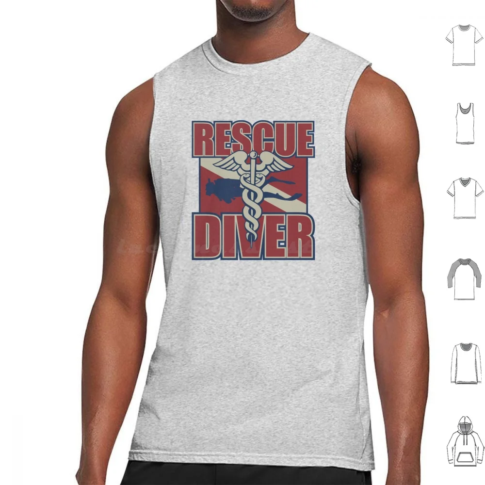 Rescue Diver Tank Tops Vest Sleeveless Rescue Diver Dive Rescue Cave Rescue Scuba Diver Commercial Diver Military Diver Navy