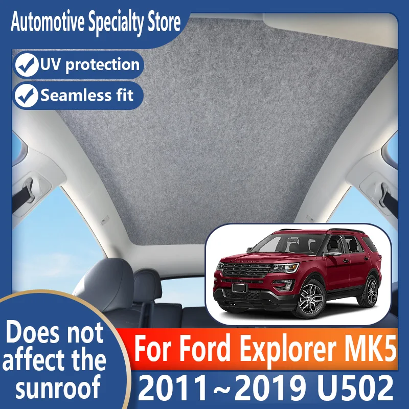 

For Ford Explorer U502 2011~2019 Car Sunroof Insulation Roof Visor Electrostatic Adsorption Suede Fabric Sun Protection Anti-U