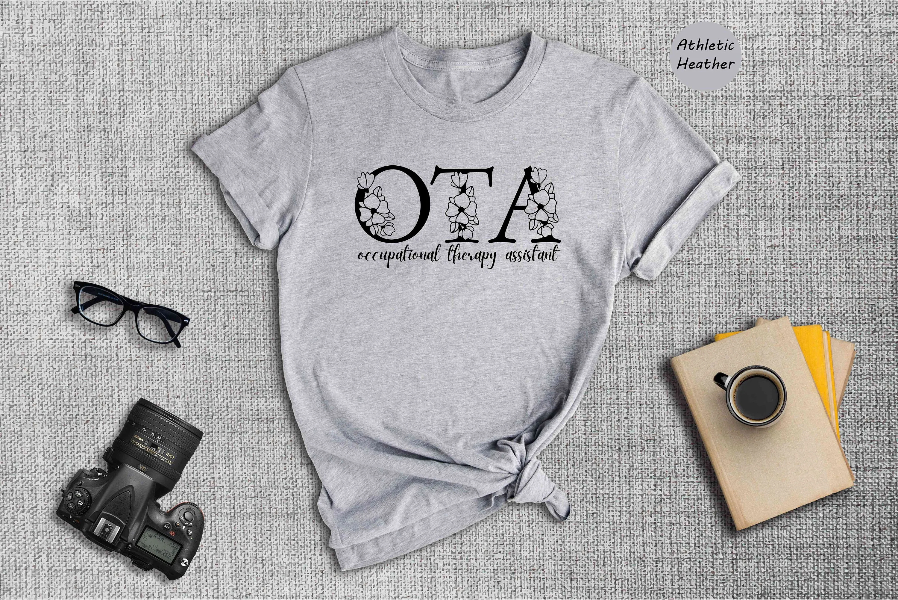 Occupational Therapy Assistant T Shirt Therapist Ot Ota Occupation