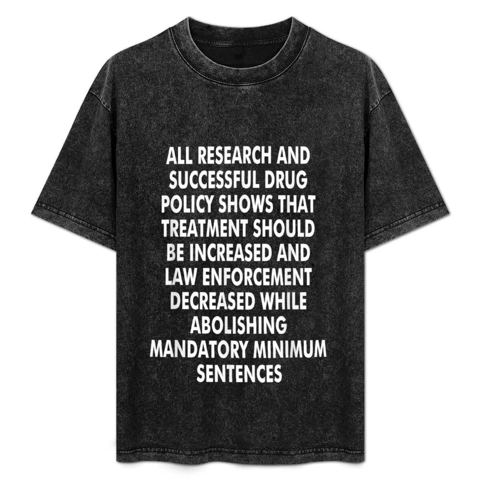 

all research and successful drug policy t shirt T-Shirt Independence Day Short Sleeve T-Shirt