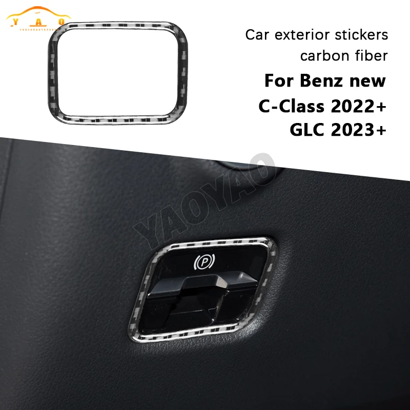 

Carbon Fiber For Mercedes-Benz C-Class W206 2022 Car Electronic Handbrake Frame Trim Sticker