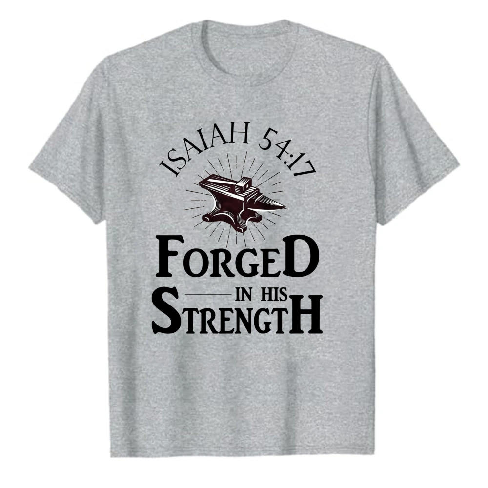 Forged in His Strength Isaiah 54:17 Jesus Mens Christian Short Sleeve T-Shirt Graphic Printed T-shirt Tops Summer Cotton Tee Top