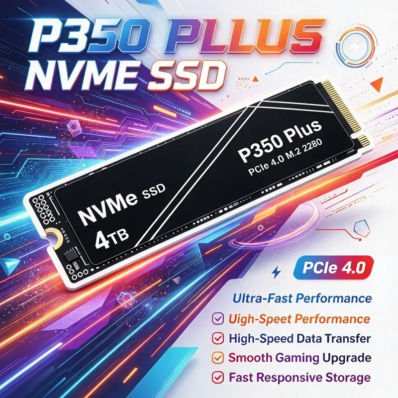 P350 PLUS M.2 2280 PCIe Gen4 NVMe SSD,500GB/1TB/2TB/4TB,High‑Speed Gaming Storage for Laptop Desktop PC Upgrade