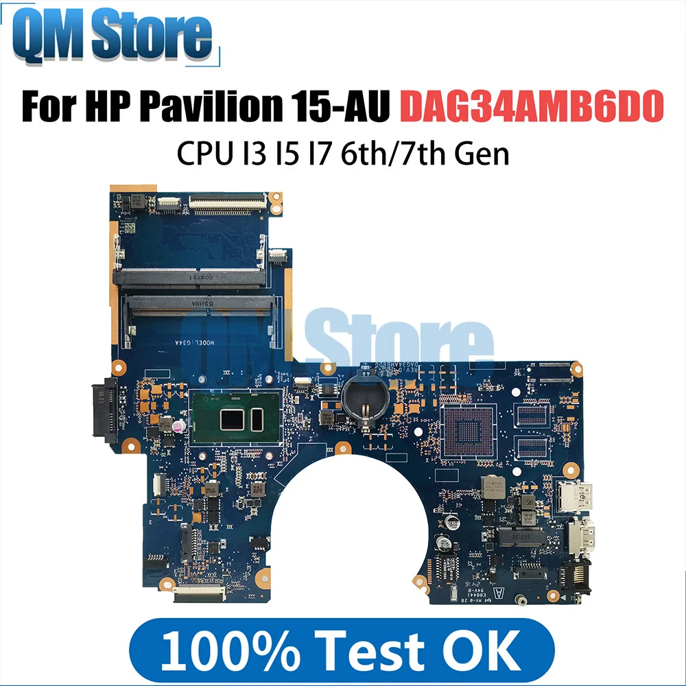 DAG34AMB6D0 For HP Pavilion 15-AU 15T-AU TPN-Q172 Laptop Motherboard G34A DDR4 CPU I3 I5 I7 6th 7th Gen 856225-601 856225-001