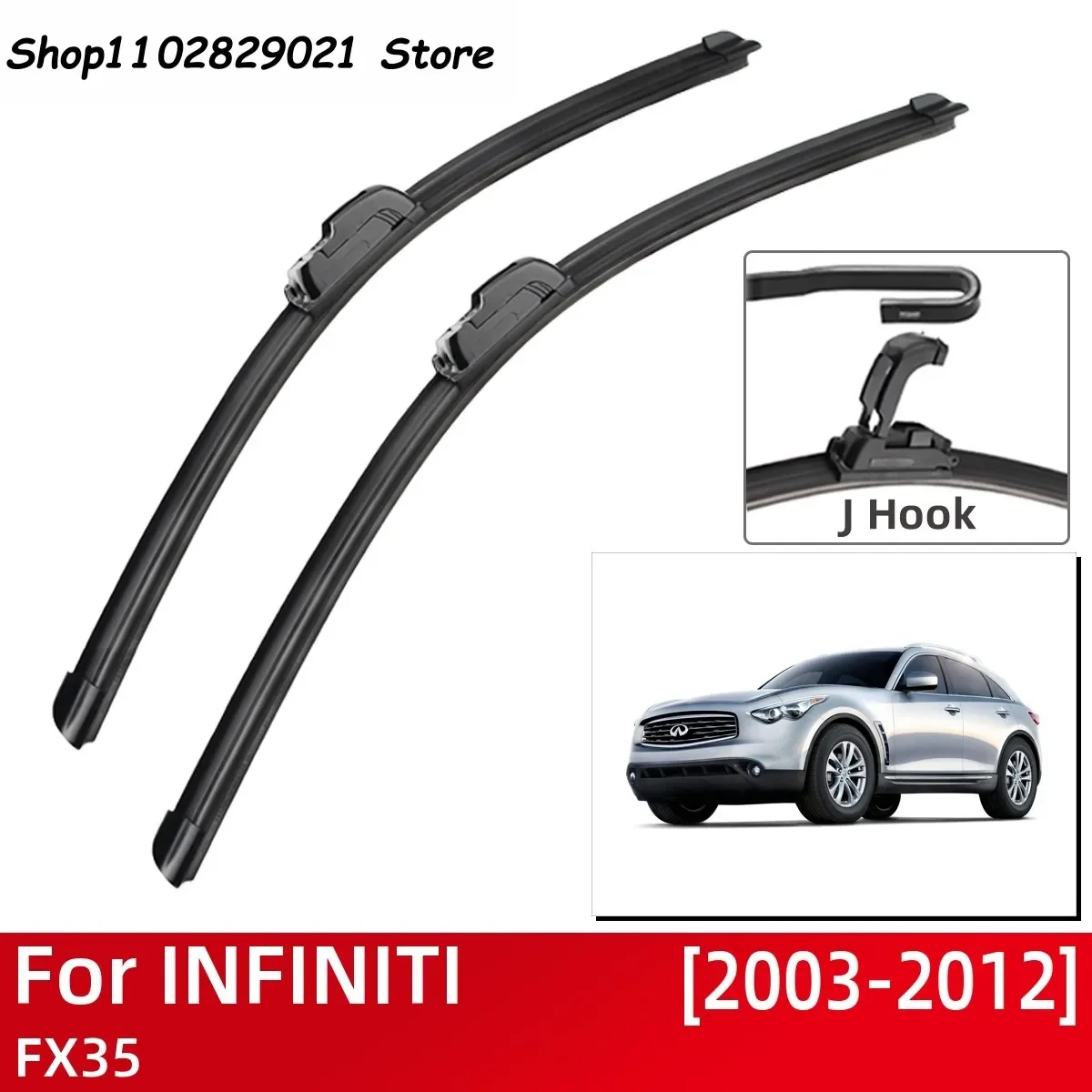 

For INFINITI FX35 2003-2012 Car Accessories Front Windscreen Wiper Blade Brushes Wipers U Type J Hooks 2012 2011 2010 2009 2008