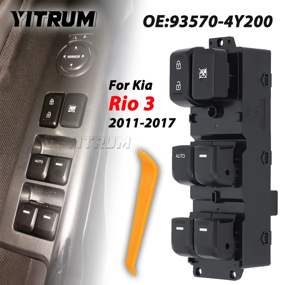 

YITRUM For Kia Rio 2012 2013 2014 2015 2016 93570-4Y201 93570-4Y200 Front Left Master Electric Power Window Lifter Switch Button