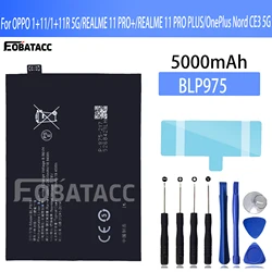 100% New Original Battery BLP975 For OPPO1+11/1+11R 5G/REALME 11 PRO+/REALME 11 PRO PLUS/OnePlus Nord CE3  Battery + Free Tools