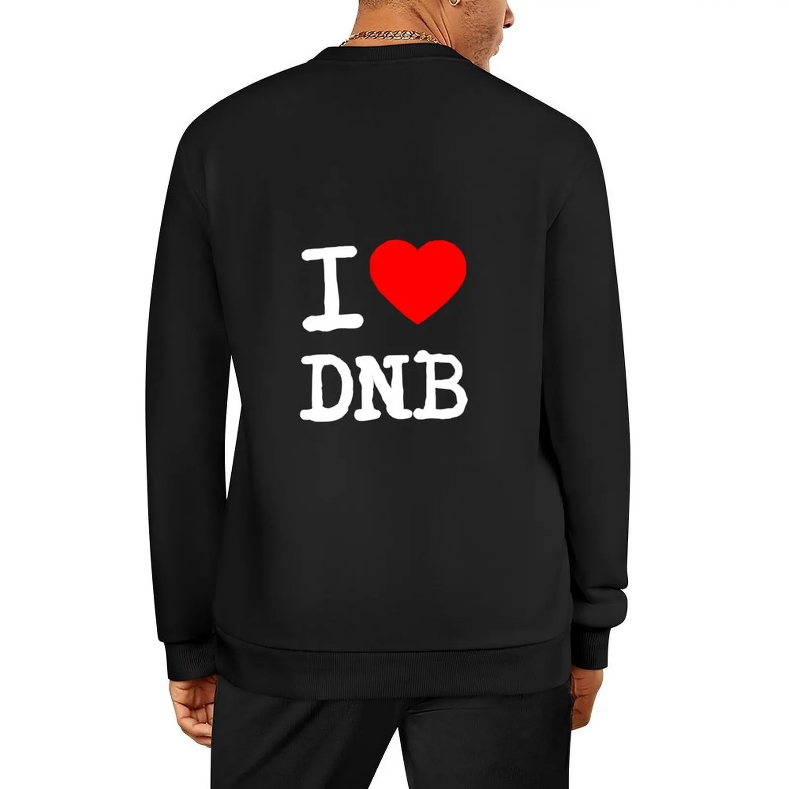 

I Love DNB / I Heart DNB Pullover men's clothes korean clothes mens clothing men's autumn clothes oversize sweatshirt