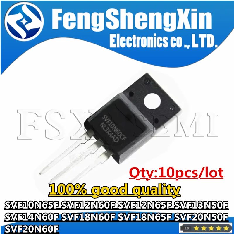 

10pcs SVF10N65 SVF12N60 SVF10N65F SVF12N60F SVF12N65F SVF13N50F SVF14N60F SVF18N60F SVF18N65F SVF20N50F SVF20N60F TO-220F