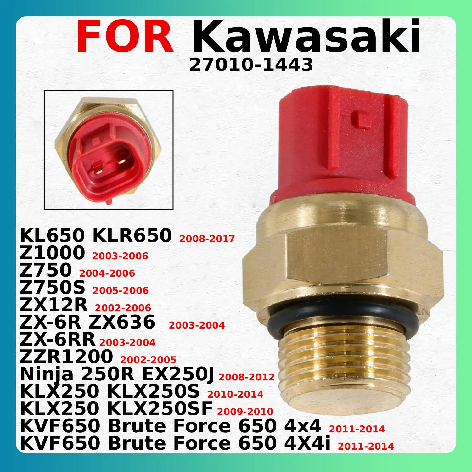 

Temperature Radiator Fan Switch For Kawasaki KL650 Z1000 Z750S ZX12R ZX-6RR ZZR1200 KLX250SF KVF650 Brute Force 650 4x4 Ninja