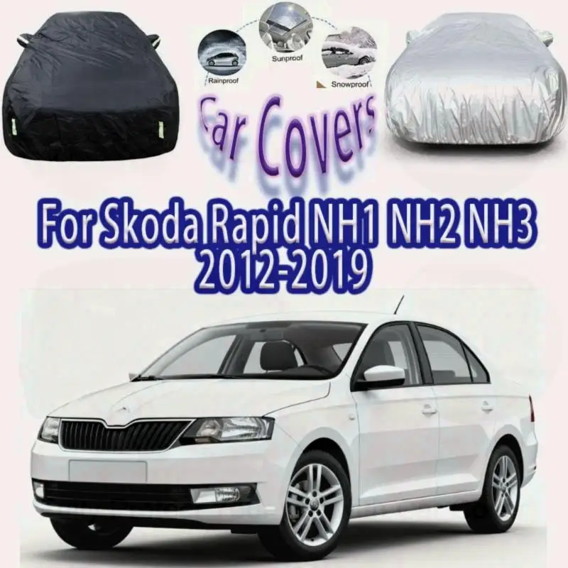 For Skoda Rapid Outdoor Protection Waterproof Dustproof Full Sunshade for NH1 NH2 NH3 Car Covers