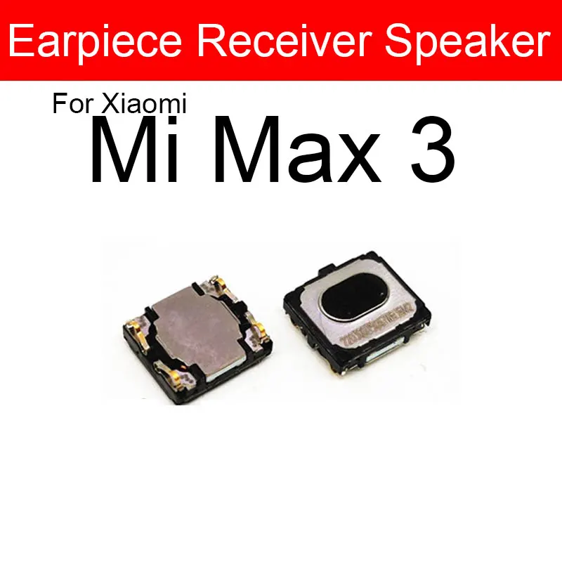 Earpiece Speaker For Xiaomi Mi Max Mix 2 2S 3 Ear Speaker Earpiece Ear-Speaker Cell Phone Parts Replacement Repair Parts