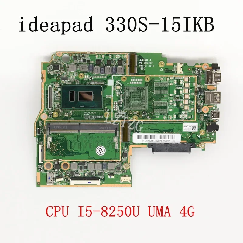 Used For Lenovo Ideapad 330S-15IKB Laptop Motherboard CPU I5-8250U UMA 4G FRU 5B20R07295 5B20S71219