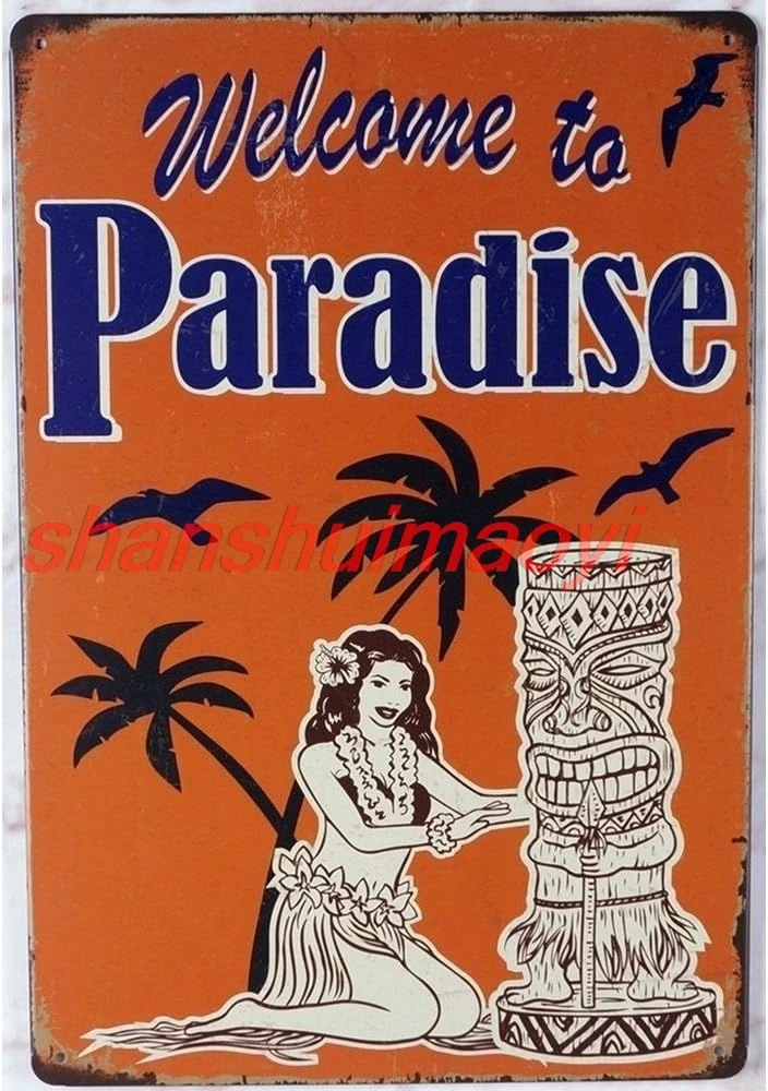 Welcome to Paradise Hawaii Tiki Themed Bar Decorative Metal Sign 20 x 30 cm