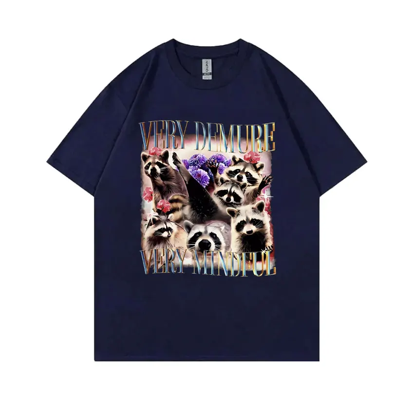 Very Demure Very Mindful Racoons Funny Meme Tshirt Men Women Casual Oversized Short Sleeve T-shirt Men's Fashion Brand T Shirts