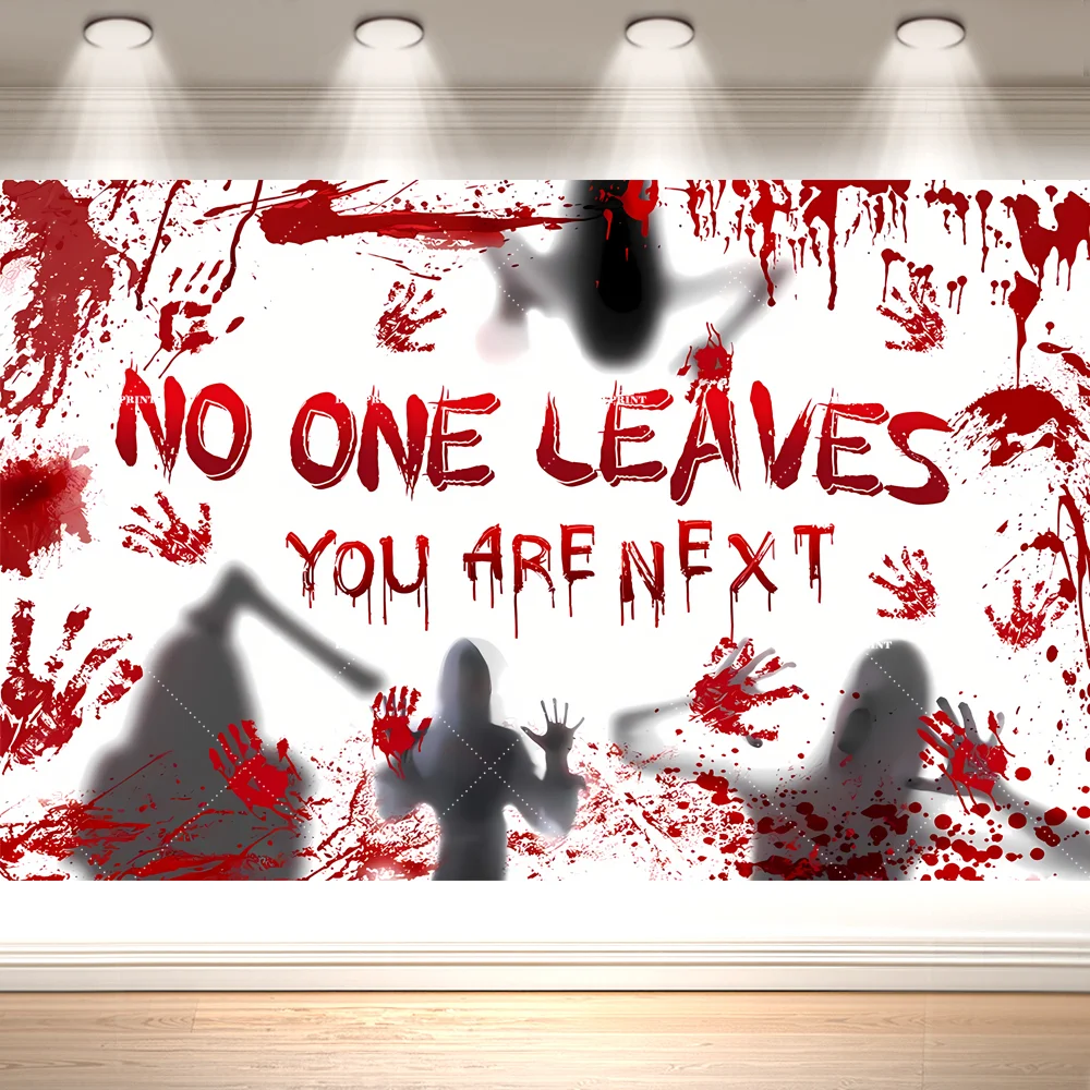 Halloween Backdrop Banner No One Leaves Scary Horror Blood Drip Ghost Silhouette Decor Background Indoor Outdoor Garage Tapesty