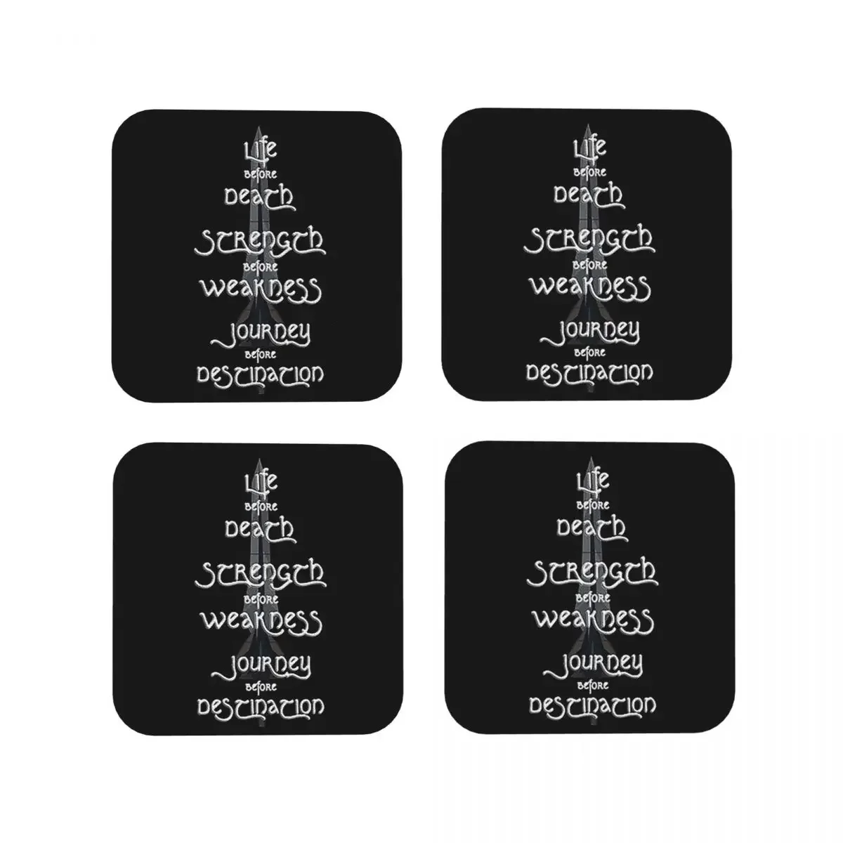 Life Before Death, Strength Before Weakness, Journey Before Destination Coasters Placemats Cup Mats For Tableware Pads Set of 4