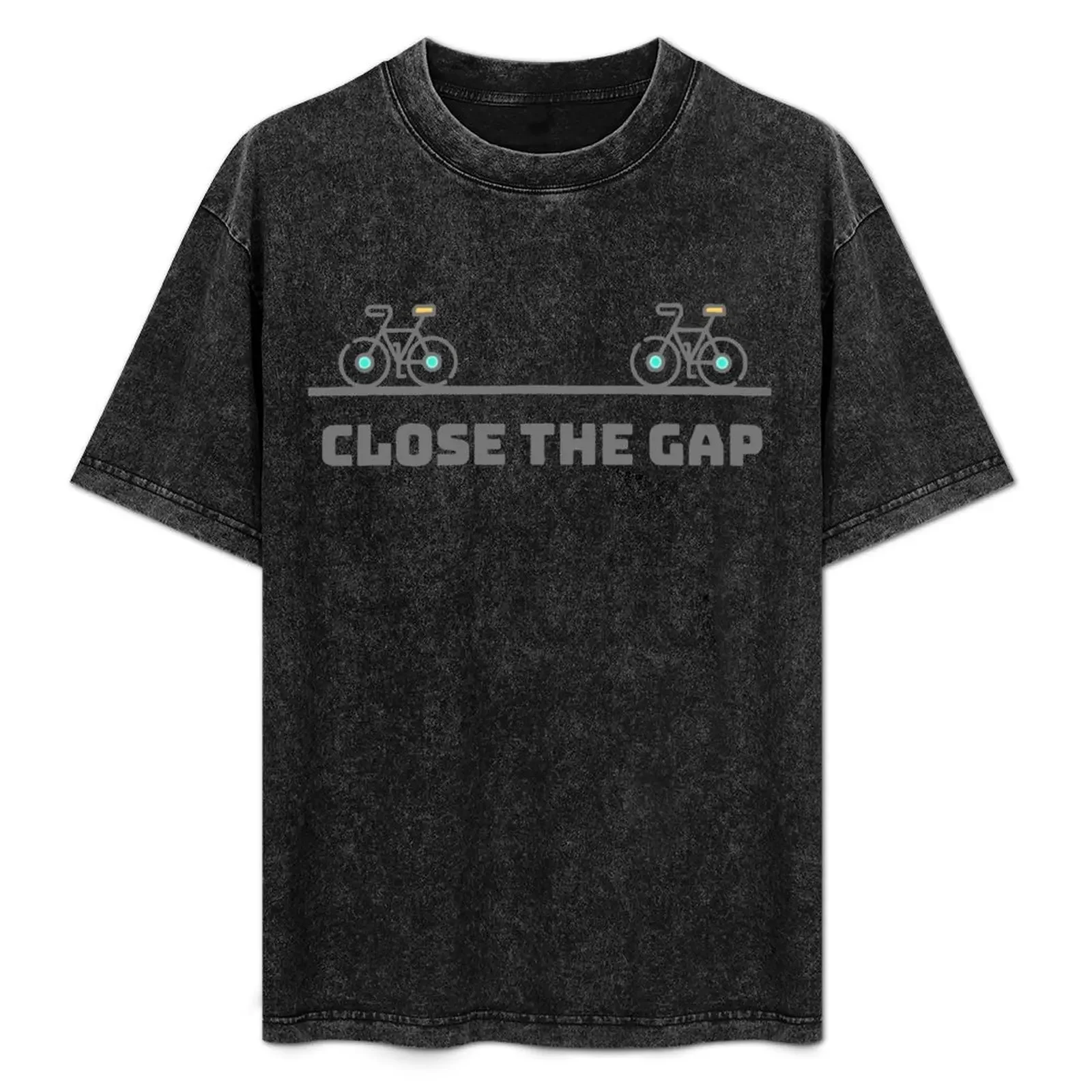 

Close the Gap! T-Shirt Festival Party Tee Top