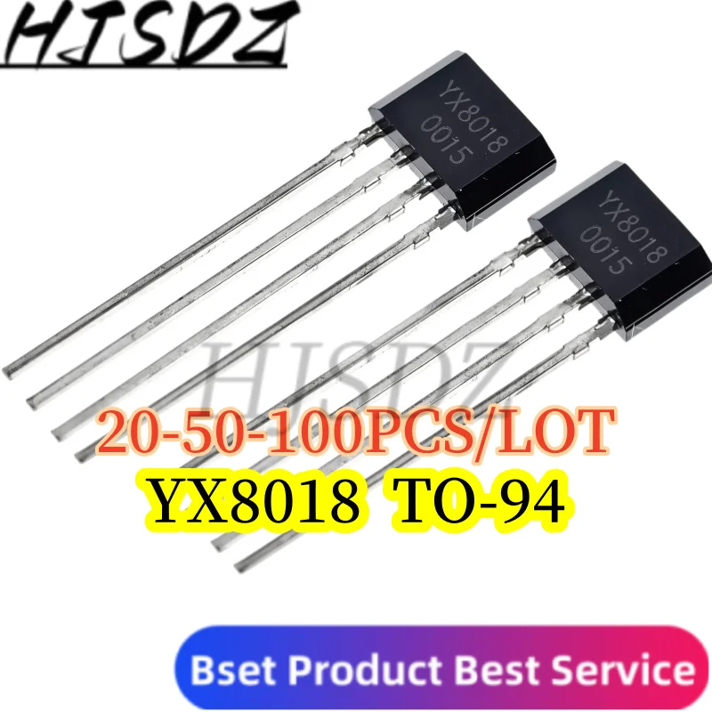 【20-50-100PCS/LOT】 YX8018 TO-94 Chip in Stock