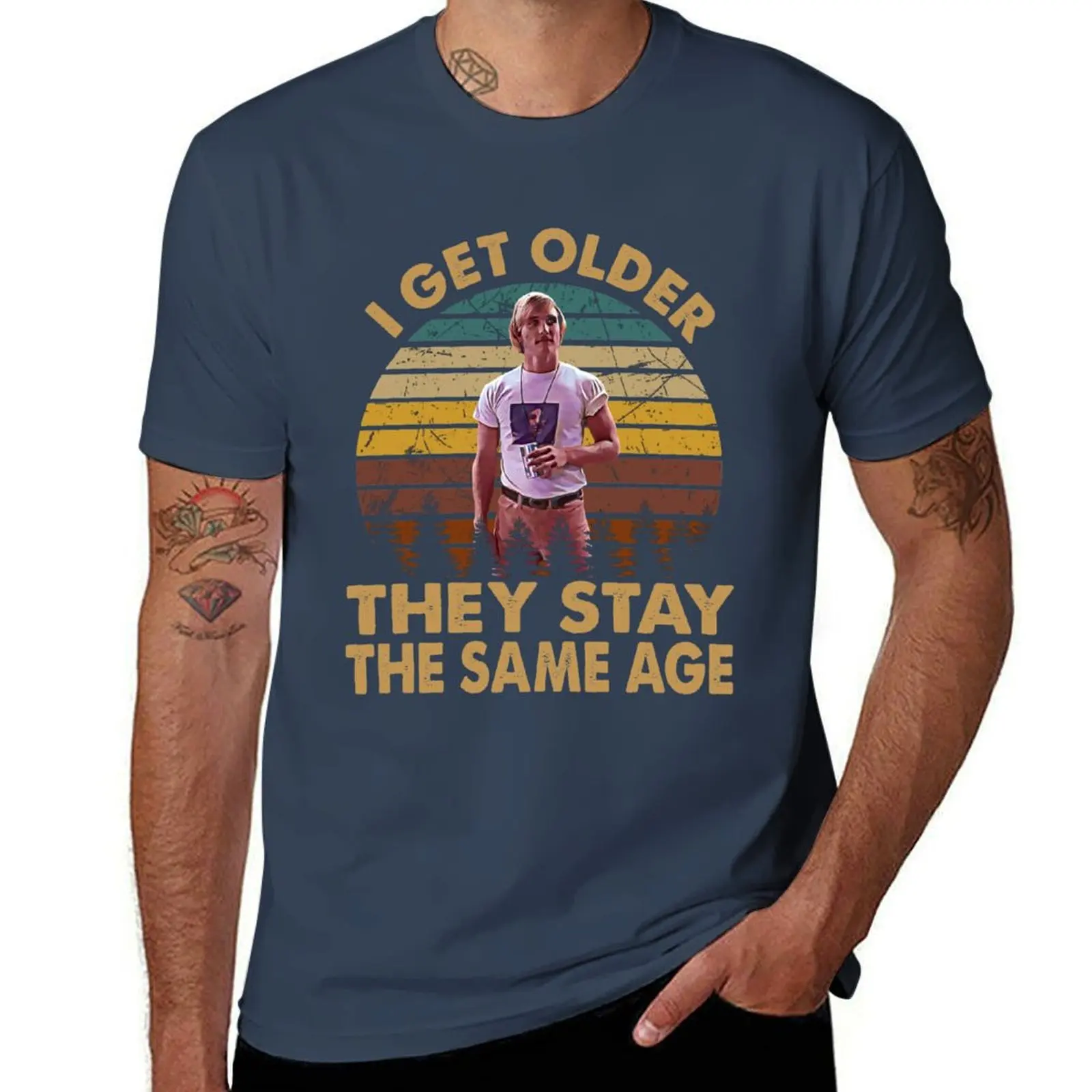 

Dazed and confused vintage retro i get older they stay the same age T-Shirt t shirt man plain man t shirt heavy cotton T-Shirt
