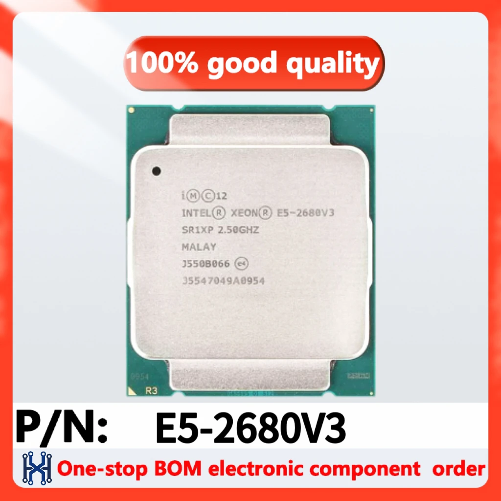 1pcs/LOT   Xeon E5 2680 V3 Processor SR1XP 2.5Ghz 12 Core 30MB Socket LGA 2011-3   E5 2680V3    E5-2680V3