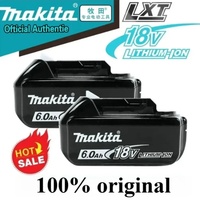 100% original Makita 18V 6.0Ah Rechargeable Battery ,For Makita BL1830 BL1830B BL1840 BL1840B BL1850 BL1860 Power Tools Battery