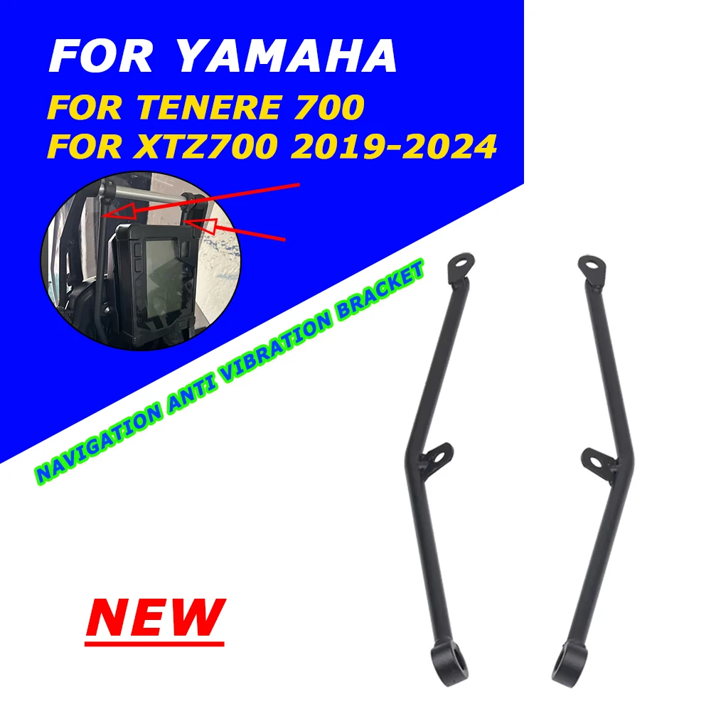 For Tenere 700 Navigation Anti Shake Support Bar Strength Bracket For YAMAHA TENERE700 T700 XTZ700 T7 2019 - 2024 Accessories