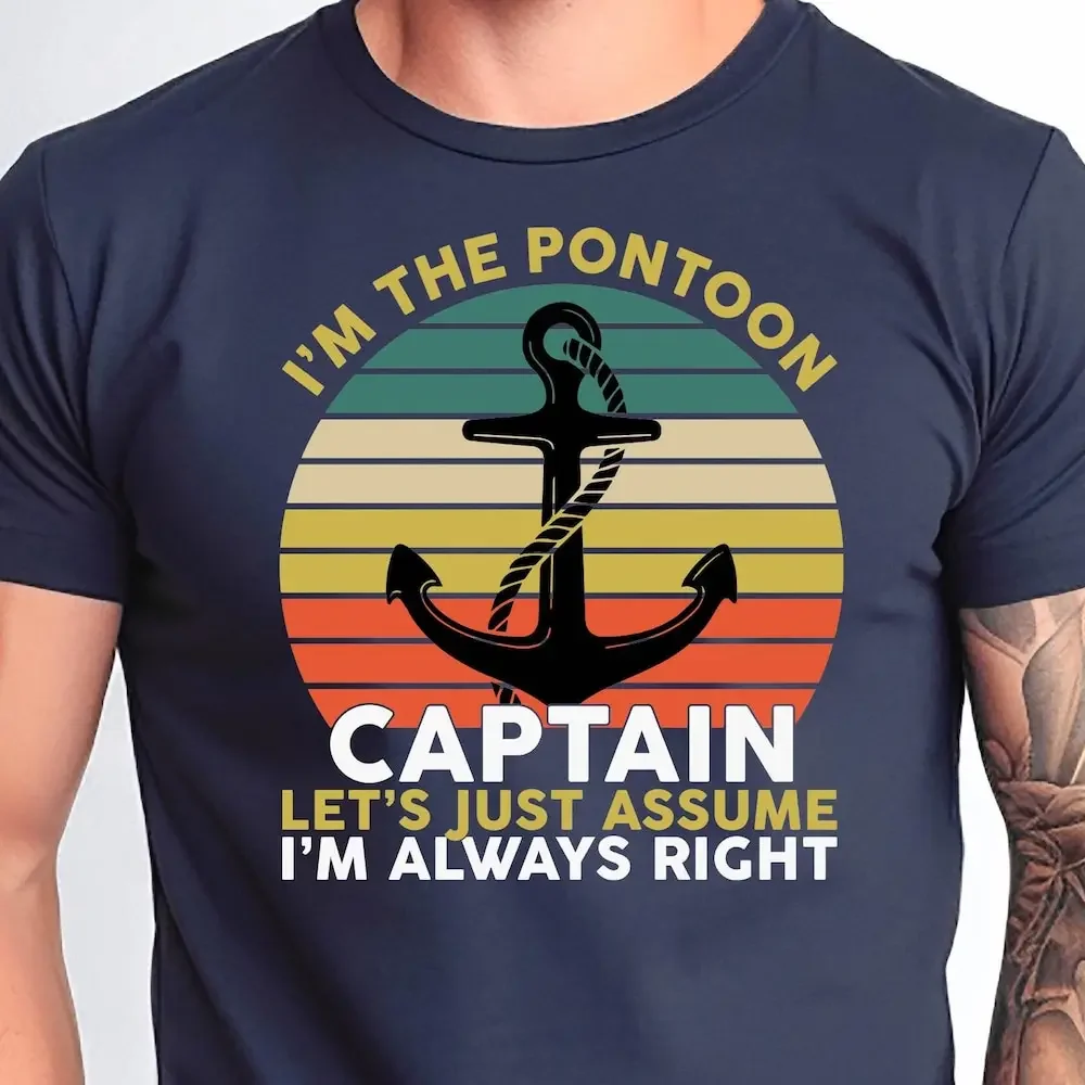 In The Pantoon Captain T Shirt Anchor Nautical Boater Funny Boat Owner Baoting Pontoon Man