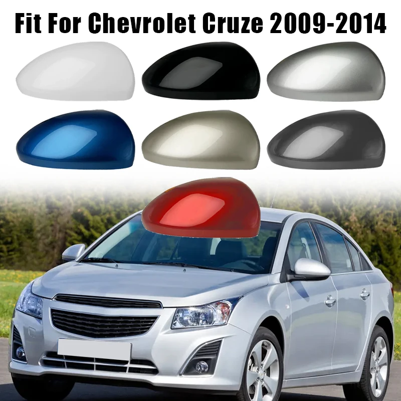 

Car Accessories Cover Mirror Rearview Mirror Housing ForChevrolet Cruze 2009 2010 2011 2012 2013 2014 Replace Mirror Housing