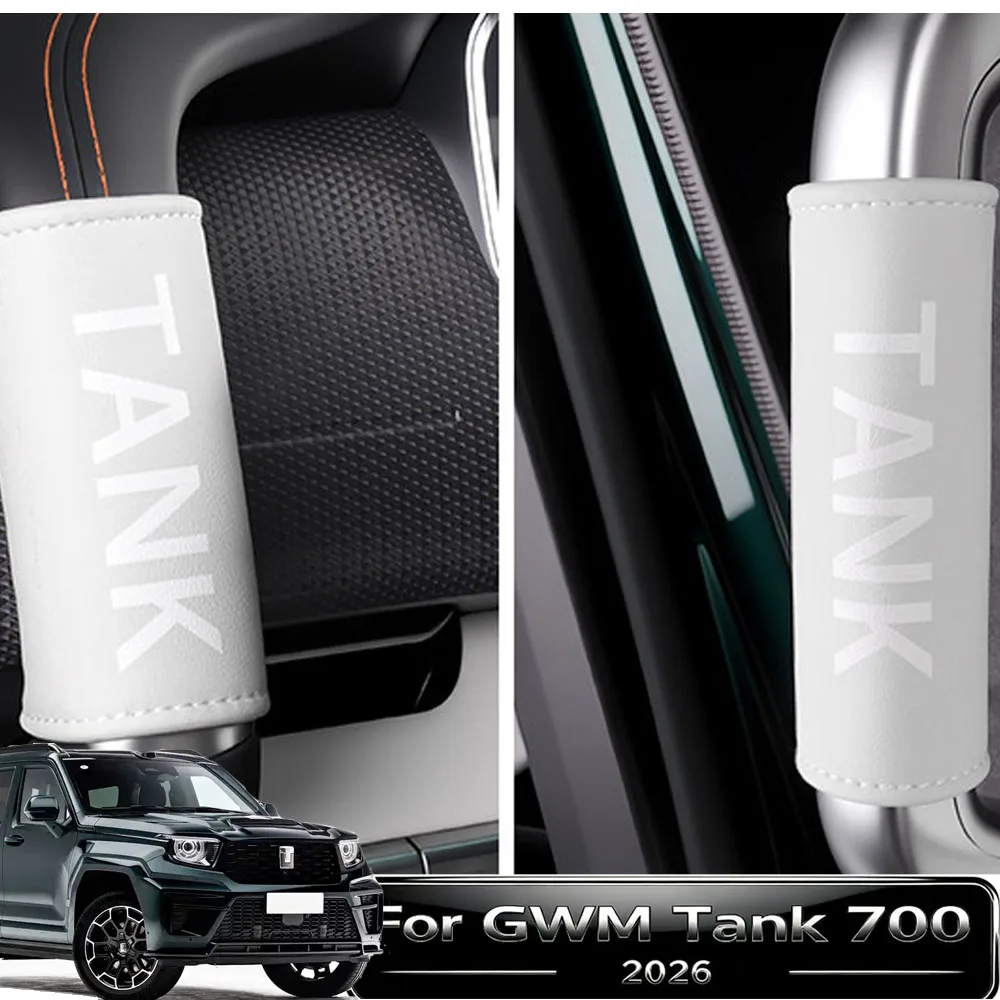 For GWM Tank 700 2026 Hi4-Z/T Grab Handle Cover A/B Pillar Door Top Guard Premium Interior Modification Custom Auto Accessories
