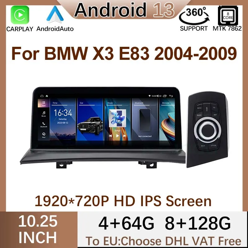 Android13 GPS Navigation For Bmw X3 E83 2004-2010 MTK7862 10.25