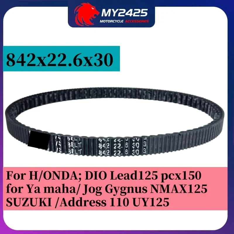 CVT Drive Belt 842x22.6x30 842*22.6*30For H/ONDA; DIO Lead125 pcx150 for Yamaha Jog Gygnus NMAX125 SUZUKI /Address 110 U