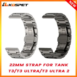 KOSPET 22MM Stainless Steel Strap for TANK T3/ T3 Ultra/ T3 Ultra 2/ T4/ T4C