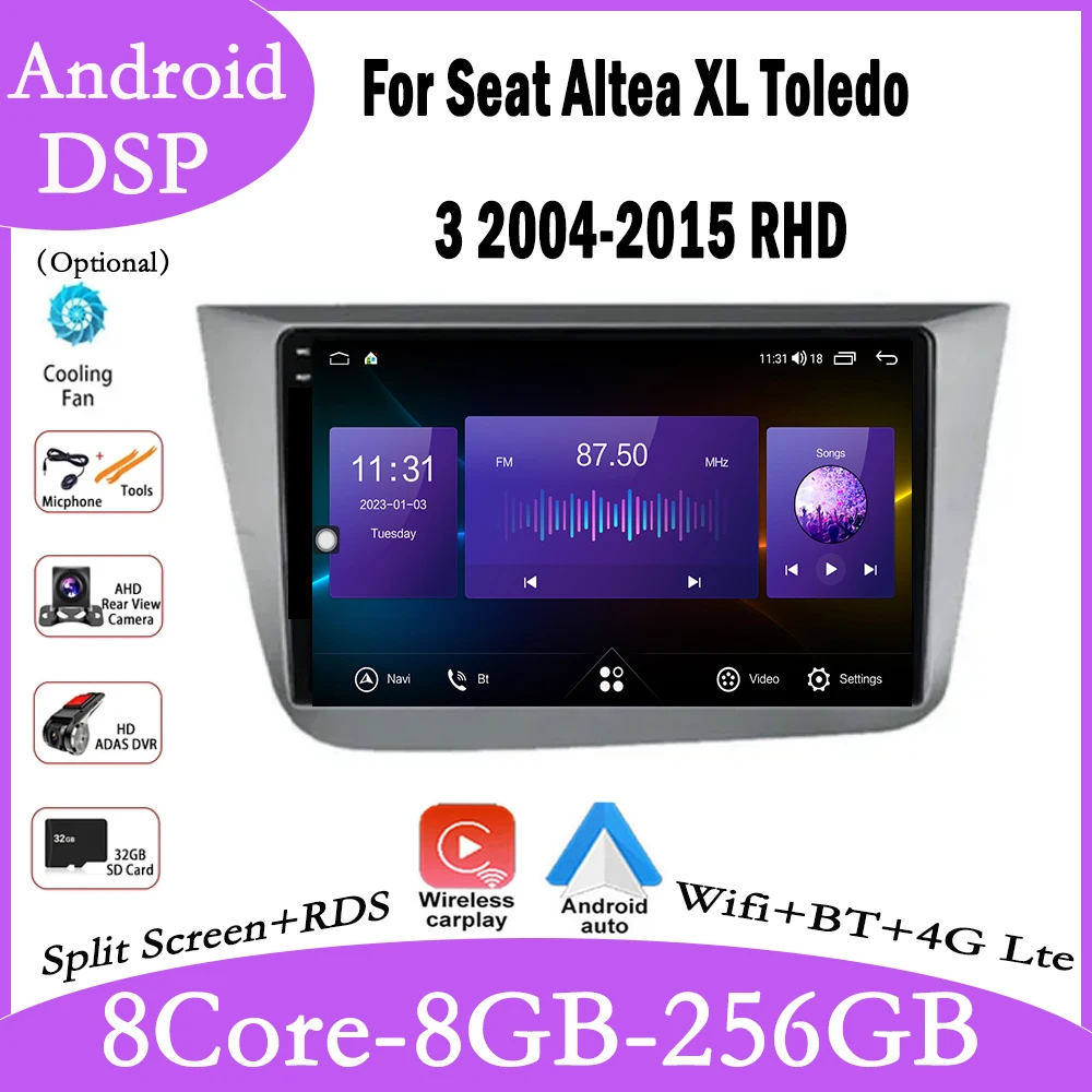 9 lnch For Seat Altea XL Toledo 3 2004 - 2015 RHD Android 14 Car Multimedia Player Video 4G DSP GPS Navigation Carplay