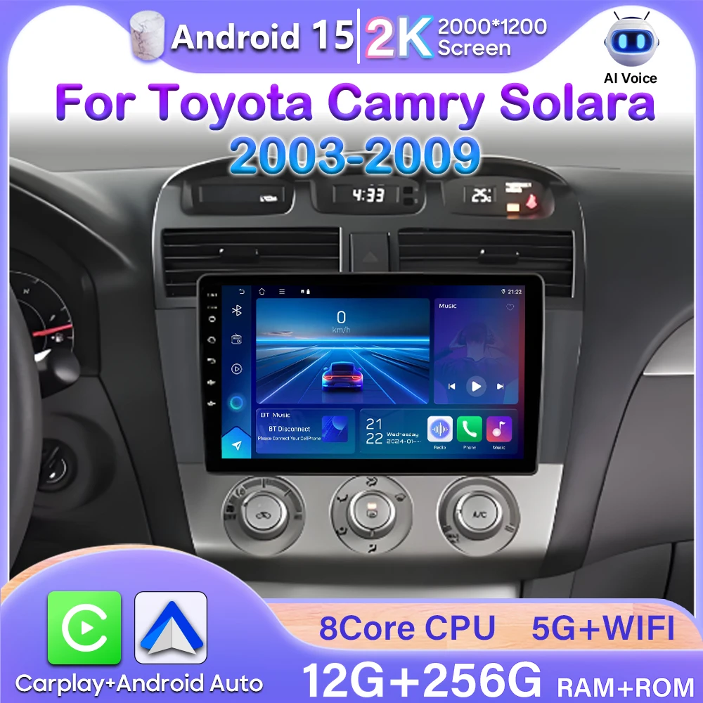 

Android Auto Car Radio For Toyota Camry Solara 2003-2009 Carplay Car Intelligent Systems GPS No 2din DSP Video Multimedia Player