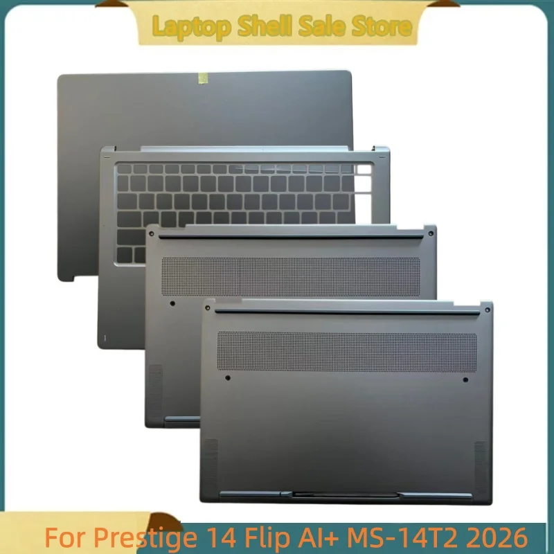 

New Laptop For MSI Prestige 14 Flip AI+ MS-14T2 2026 Lcd Back Cover Top Case A shell/Upper Case Palmrest Cover/Bottom base Cover