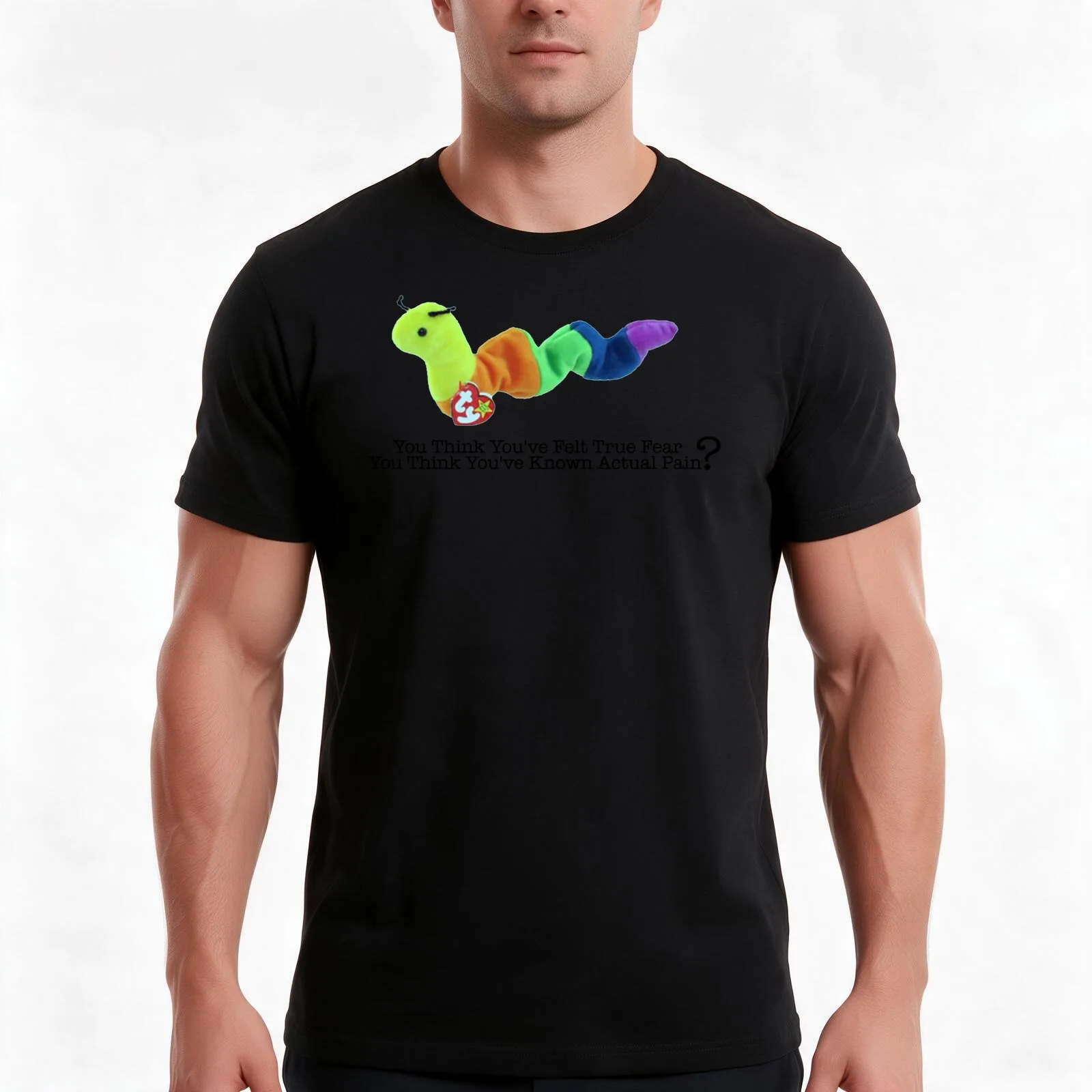 You Think You've Felt True Fear? You Think You've Known Actual Pain? Worm T-Shirt, Summer Casual Cotton Tee, Unisex Men Women
