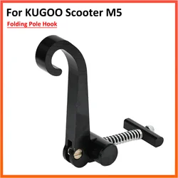 Folding Pole Hook for Kugoo M5 Electric Scooter Fold Switch Hook Wrench Aluminum Alloy Replacement Parts