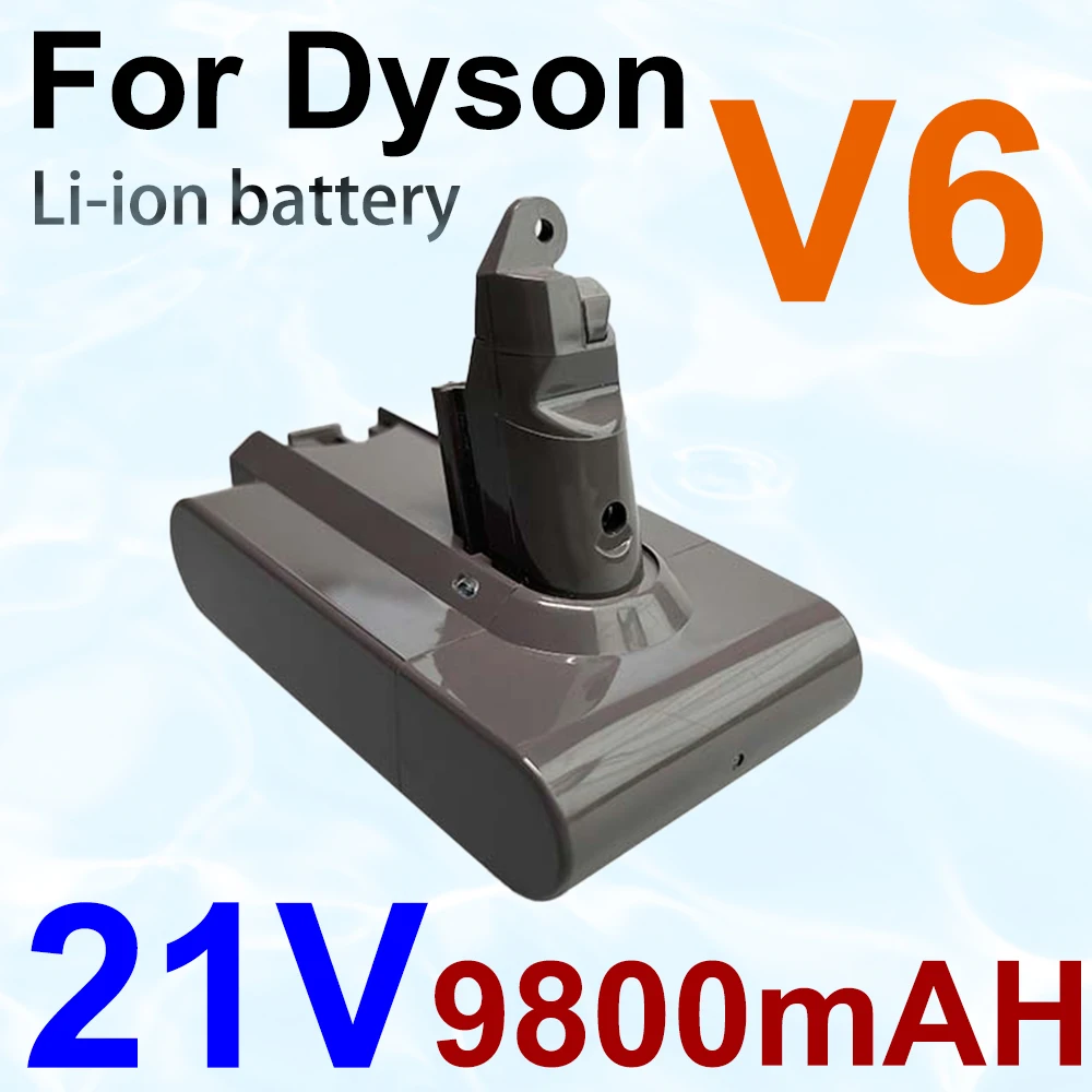 V6 21.6V 9800Ah For Dyson Battery Replacement DC62 DC59 DC58 SV03 SV04 SV09 Animal Motorhead Slime Vacuum Batter