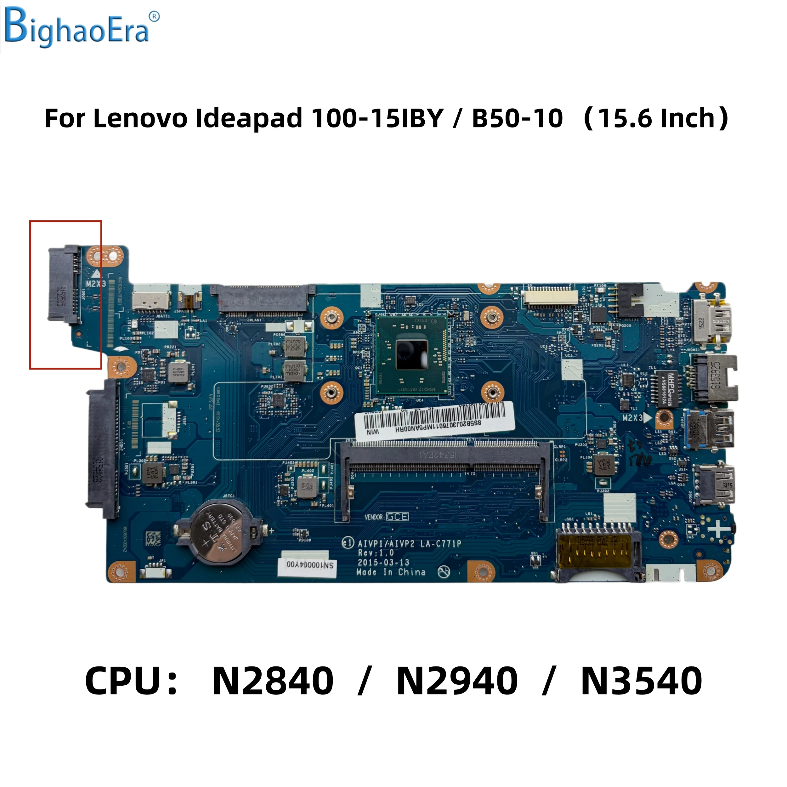 Placa-mãe LA-C771P para Lenovo Ideapad 100-15IBY B50-10 com CPU N2840 N2940 N3540 DDR3L 5B20J30778 (Apenas compatível com 15.6)