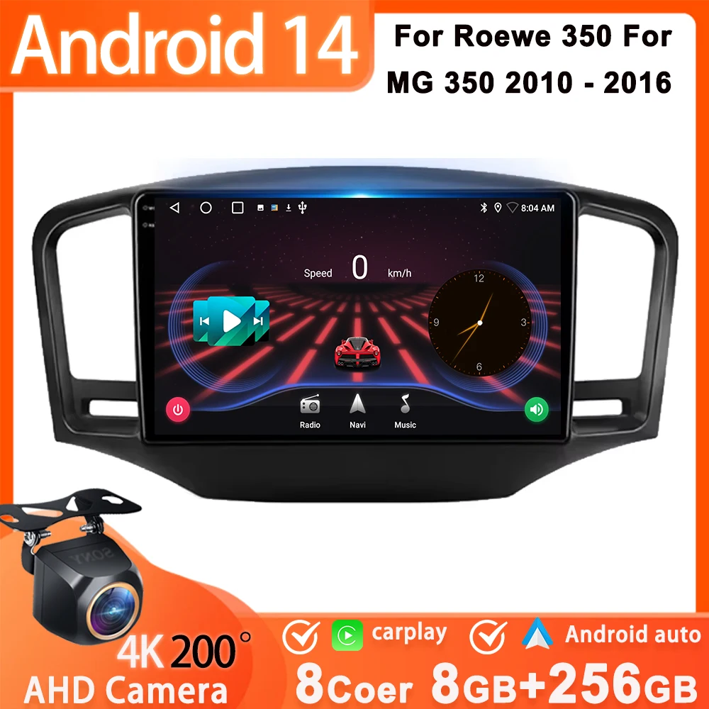 

Android 14 For Roewe 350 For MG 350 2010 - 2016 Car Radio Player Wireless Android Auto Bluetooth Mirror Link No 2din DVD 8 Core
