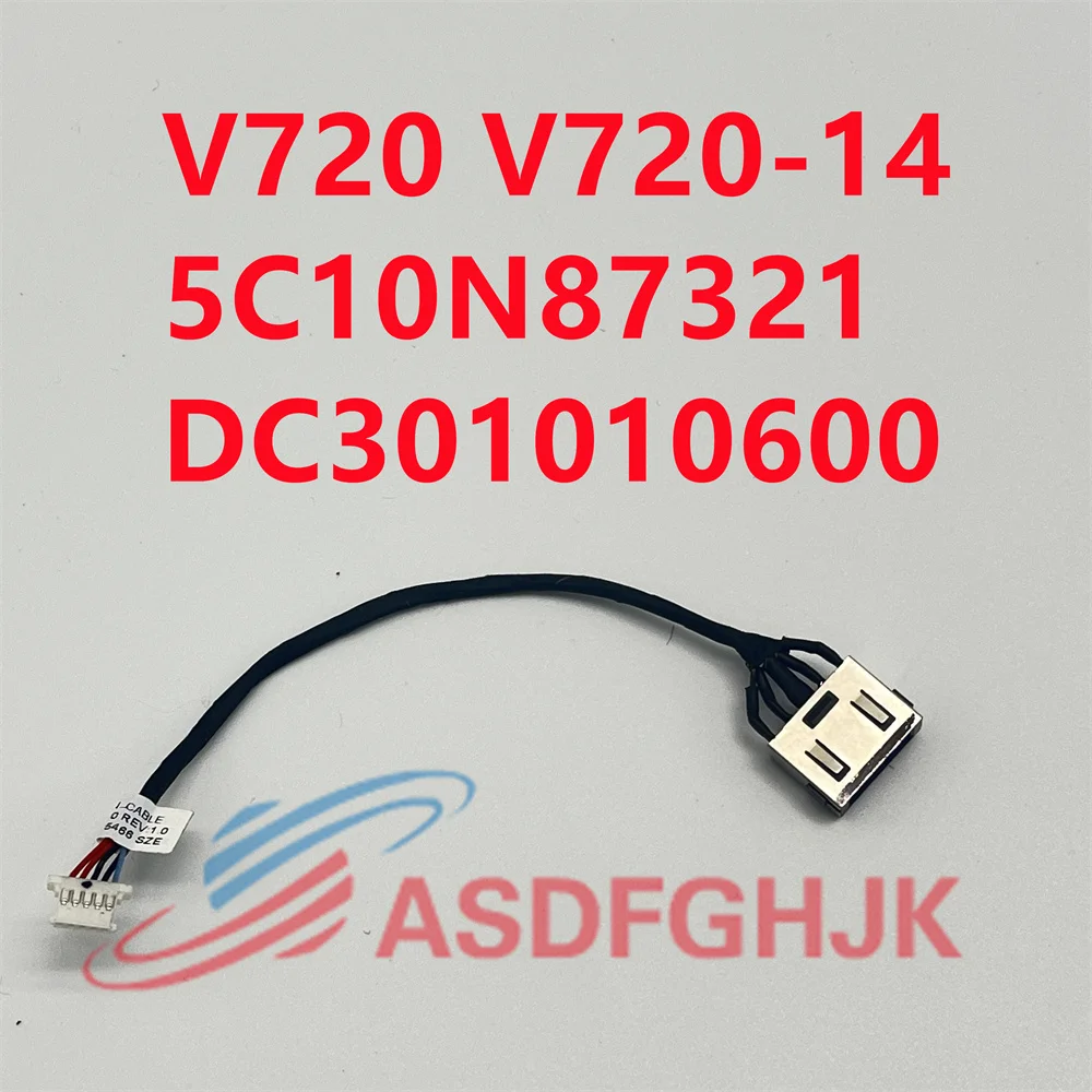 Original For Lenovo V720 V720-14 Laptop CIZV0 DC IN Power Jack Cable Line Wire 5C10N87321 DC301010600