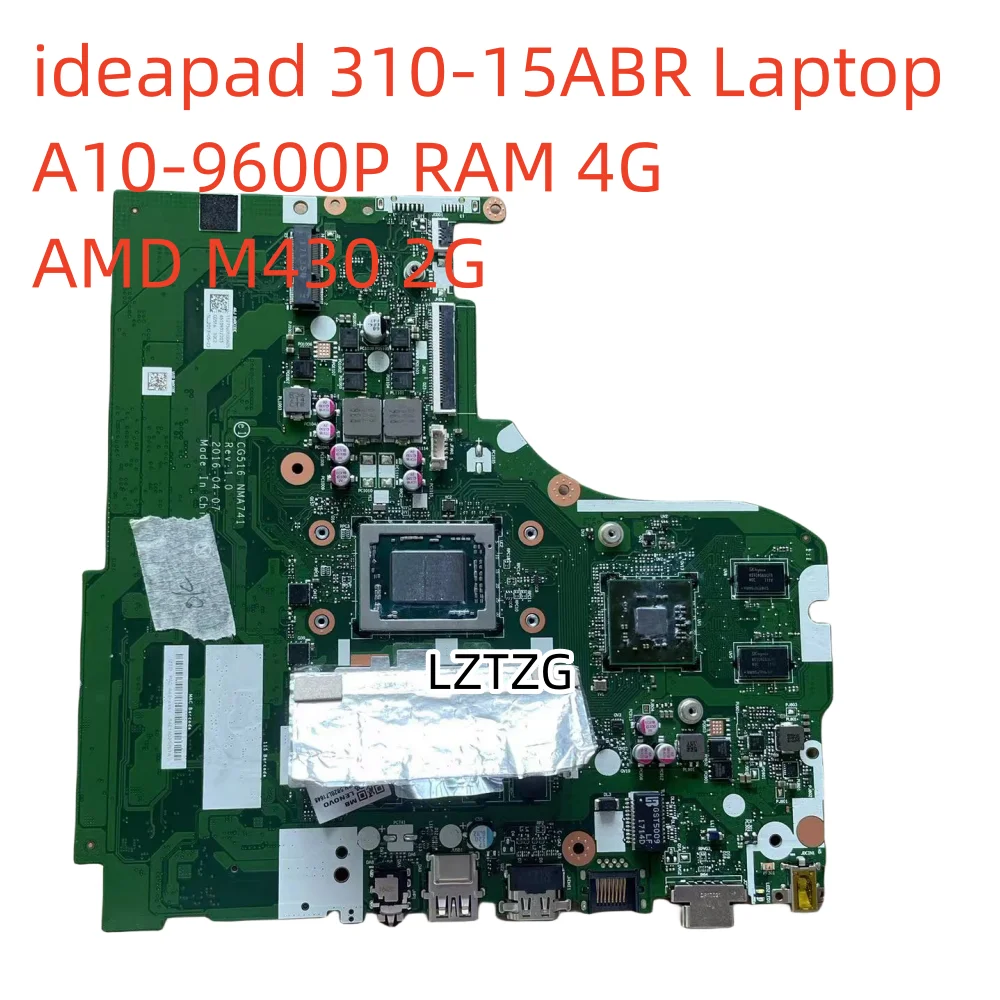 

NM-A741 Motherboard For Lenovo ideapad 310-15ABR Laptop Mainboard A10-9600P M430 2G RAM 4G 5B20L71648