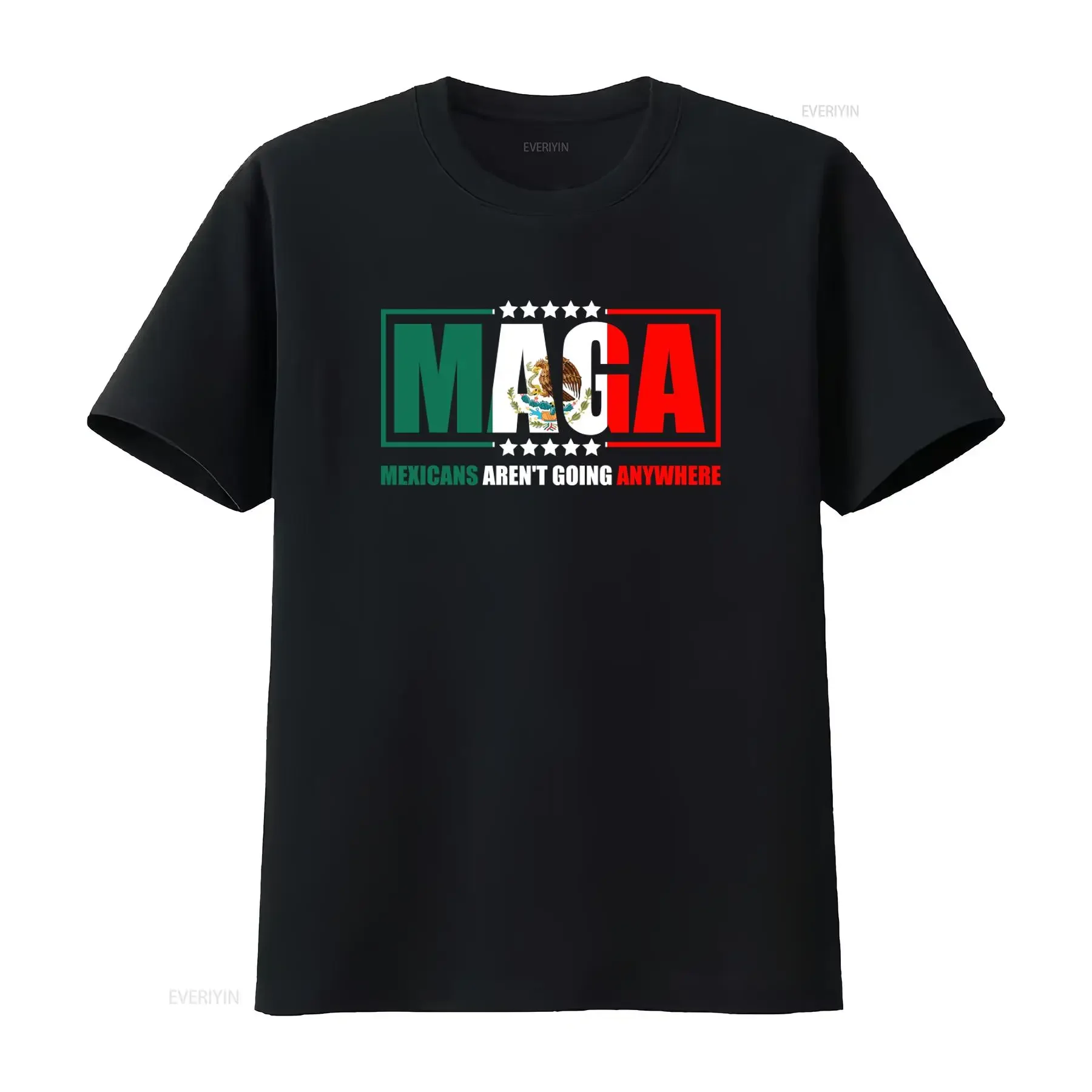 MAGA Mexicans Aren't Going Anywhere Immigration Parody T Shirt Statement Activist Human Rights Design vintage Washed homme