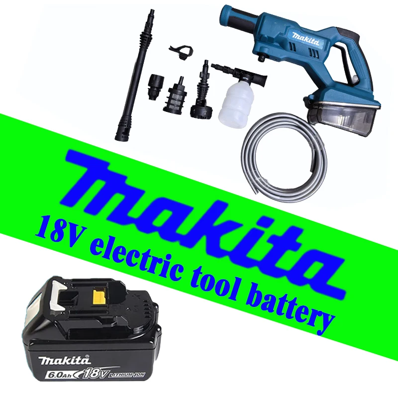

6.0Ah Original Makita battery DHW180 18V high-pressure water gun, suitable for washing cars, watering flowers，clean the floor