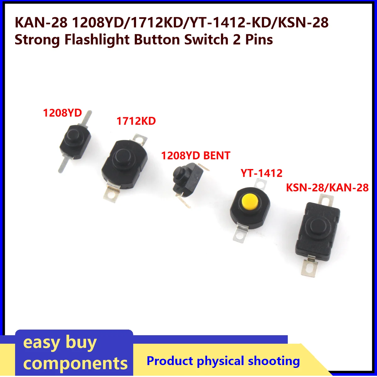 5PCS KAN-28 1208YD/1712KD/YT-1412-KD/KSN-28 Stong Flashlight Button Switch 2 Pins