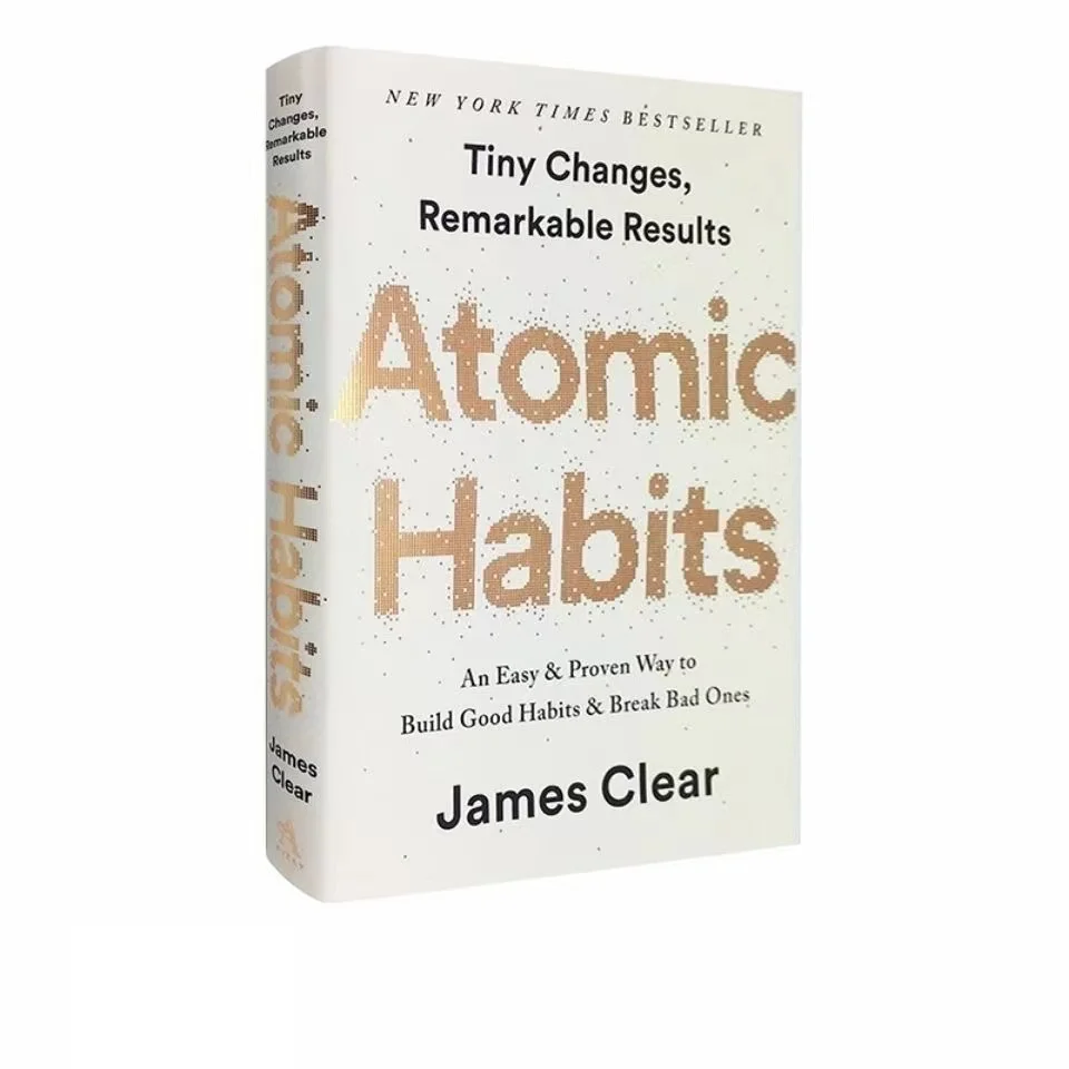 Atomic Habits By James Clear An Easy Proven Way To Build Good Habits Break Bad Ones Self-management Self-improvement Books