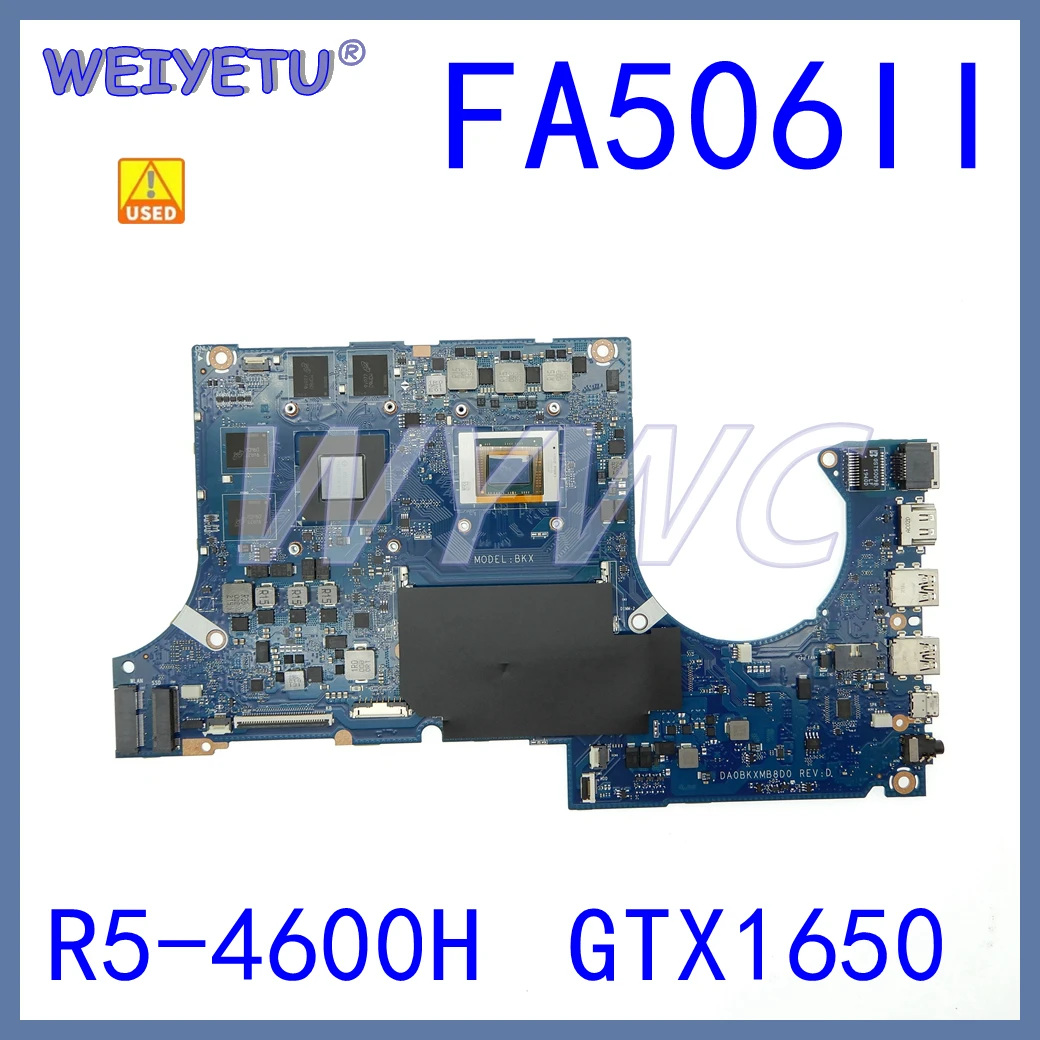 FA506IV With R5-4600H GTX 1650  Mainboard For ASUS TUF A15 FA506IU FA506IV FX506I FA506II FA506IH Laptop Motherboard USED